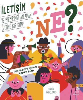 Hayır? İletişim ve Birbirimizi Anlamak Üzerine Bir Kitap