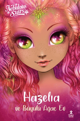 Nebulous Stars – Hazelia ve Büyülü Ağaç Ev - Doğan Çocuk Kitap