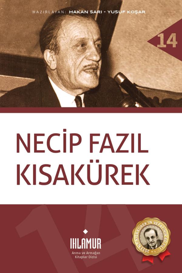 Necip Fazıl Kısakürek (Çiltli)