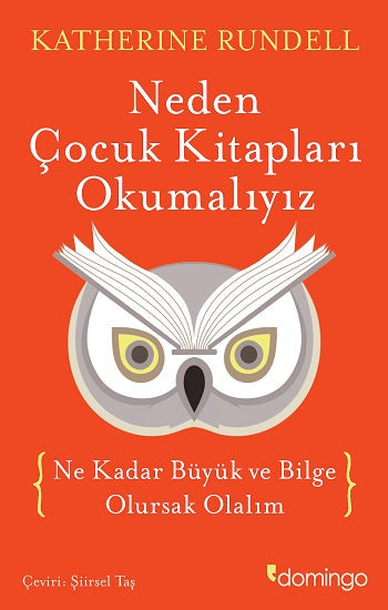 Neden Çocuk Kitaplari Okumaliyiz