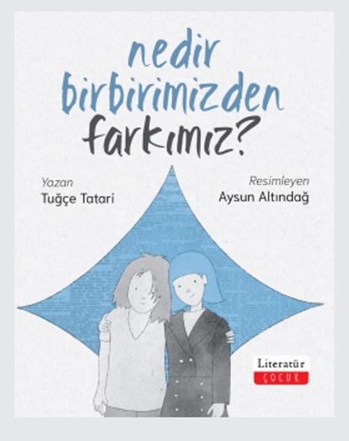Nedir Birbirimizden Farkımız?