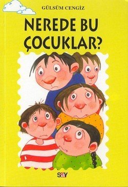 Nerede Bu Çocuklar? - mezetto