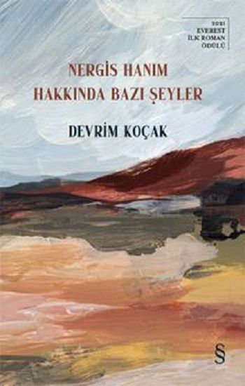 Nergis Hanım Hakkında Bazı Şeyler - Everest Yayınları Kitap