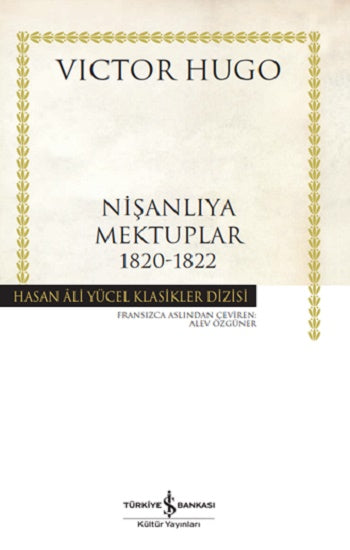 Nişanlıya Mektuplar 1820-1822 (Ciltli)