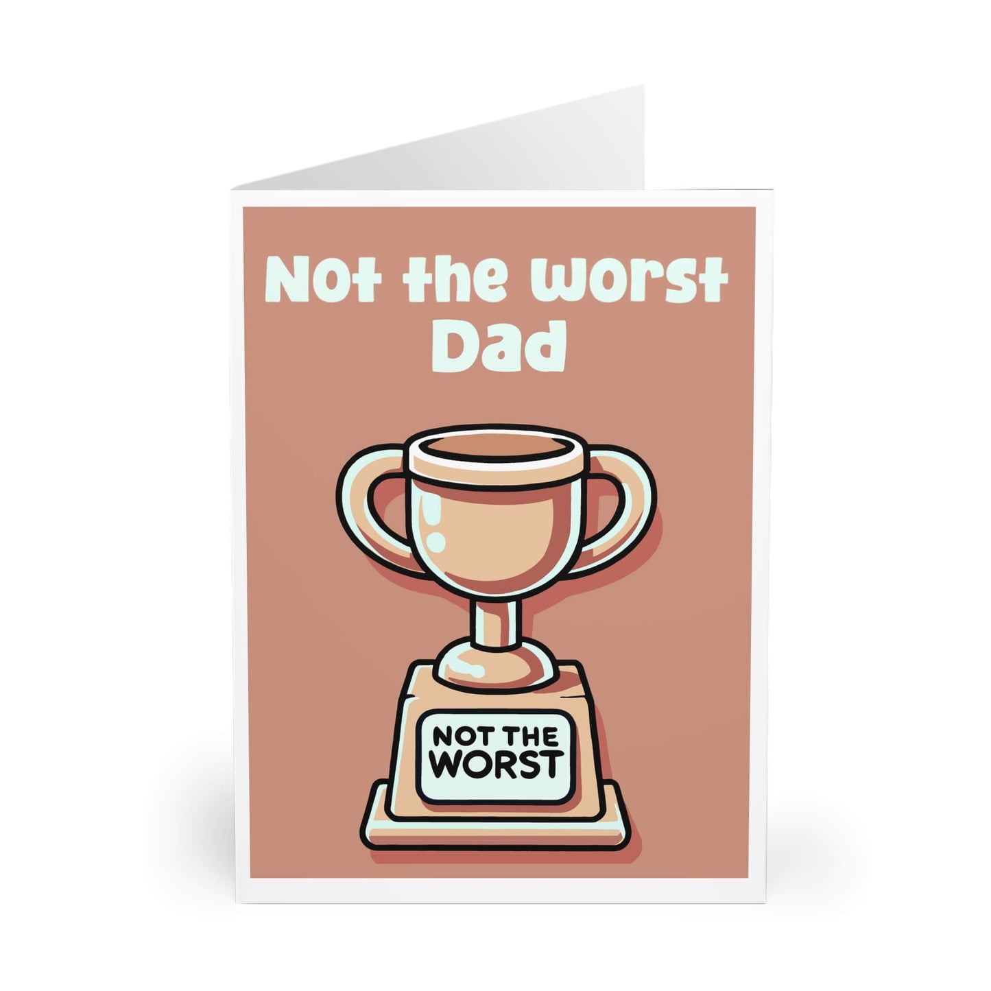 Not the Worst – Funny Trophy Card for Dads & More - mezetto KEOLIX KEOLIX