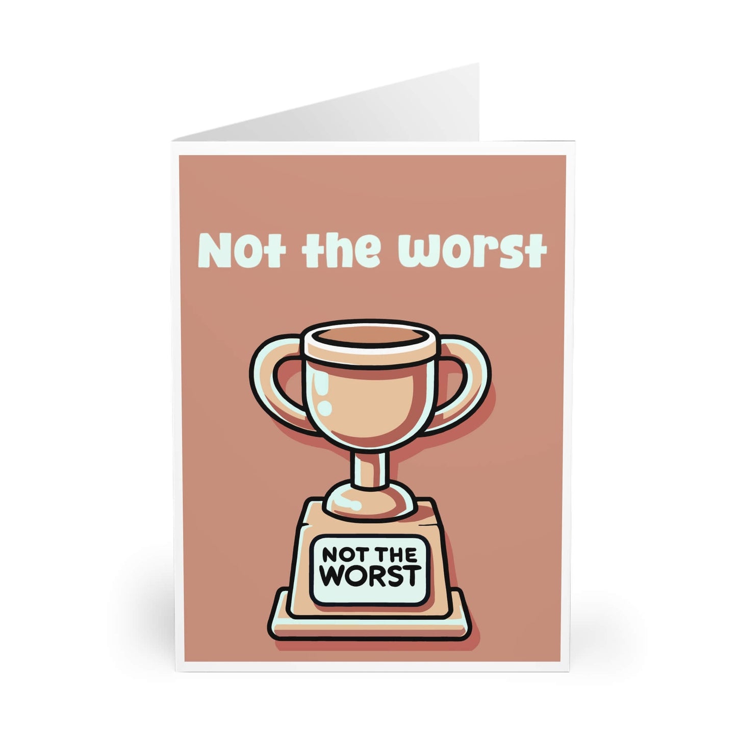 Not the Worst – Funny Trophy Card for Dads & More - mezetto KEOLIX KEOLIX