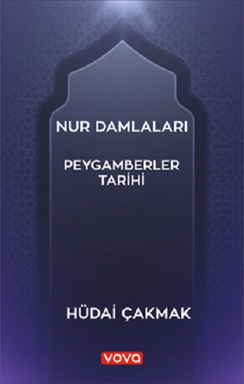 Nur Damlaları - Peygamberler Tarihi