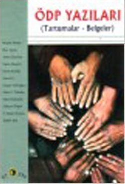 ÖDP Yazıları (Tartışmalar - Belgeler) - mezetto