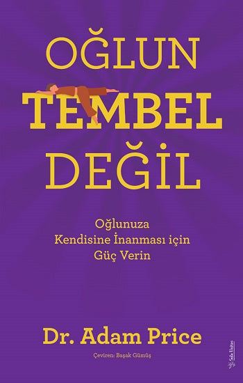 Oğlun Tembel Değil