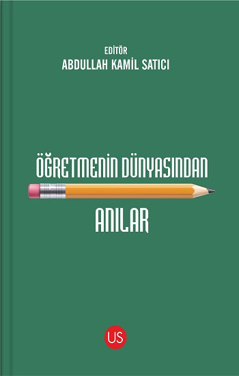 Öğretmenin Dünyasından Anılar