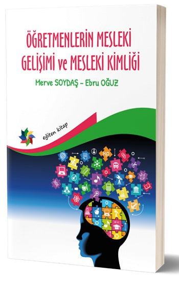Öğretmenlerin Mesleki Gelişimi ve Mesleki Kimliği