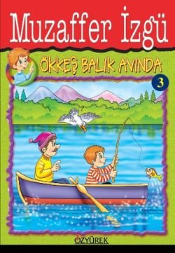 Ökkeş Balık Avında - mezetto