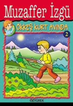 Ökkeş Kurt Avında - mezetto