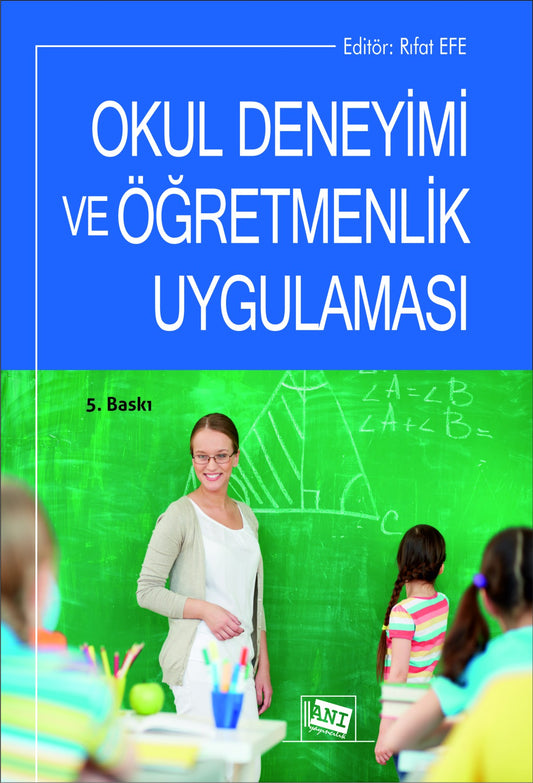 Okul Deneyimi ve Öğretmenlik Uygulaması