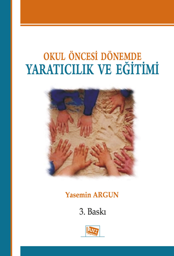 Okul Öncesi Dönemde Yaratıcılık ve Eğitim