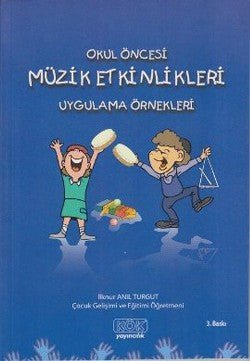 Okul Öncesi Müzik Etkinlikleri Uygulama Örnekleri - mezetto