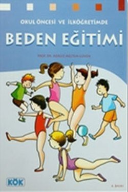 Okul Öncesi ve İlköğretimde Beden Eğitimi - mezetto