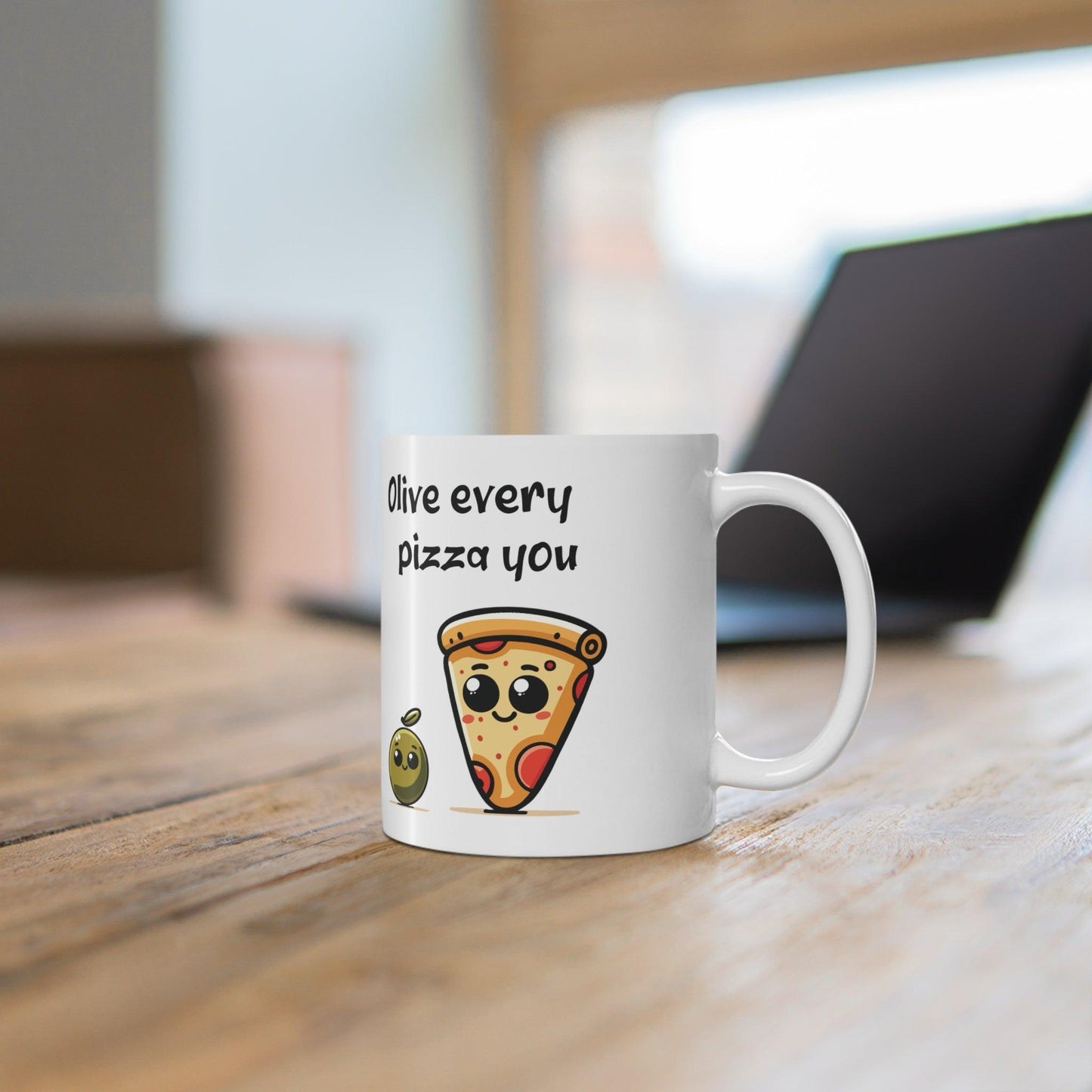 Olive Every Pizza You – Punny 11 oz Ceramic Mug - mezetto KEOLIX KEOLIX
