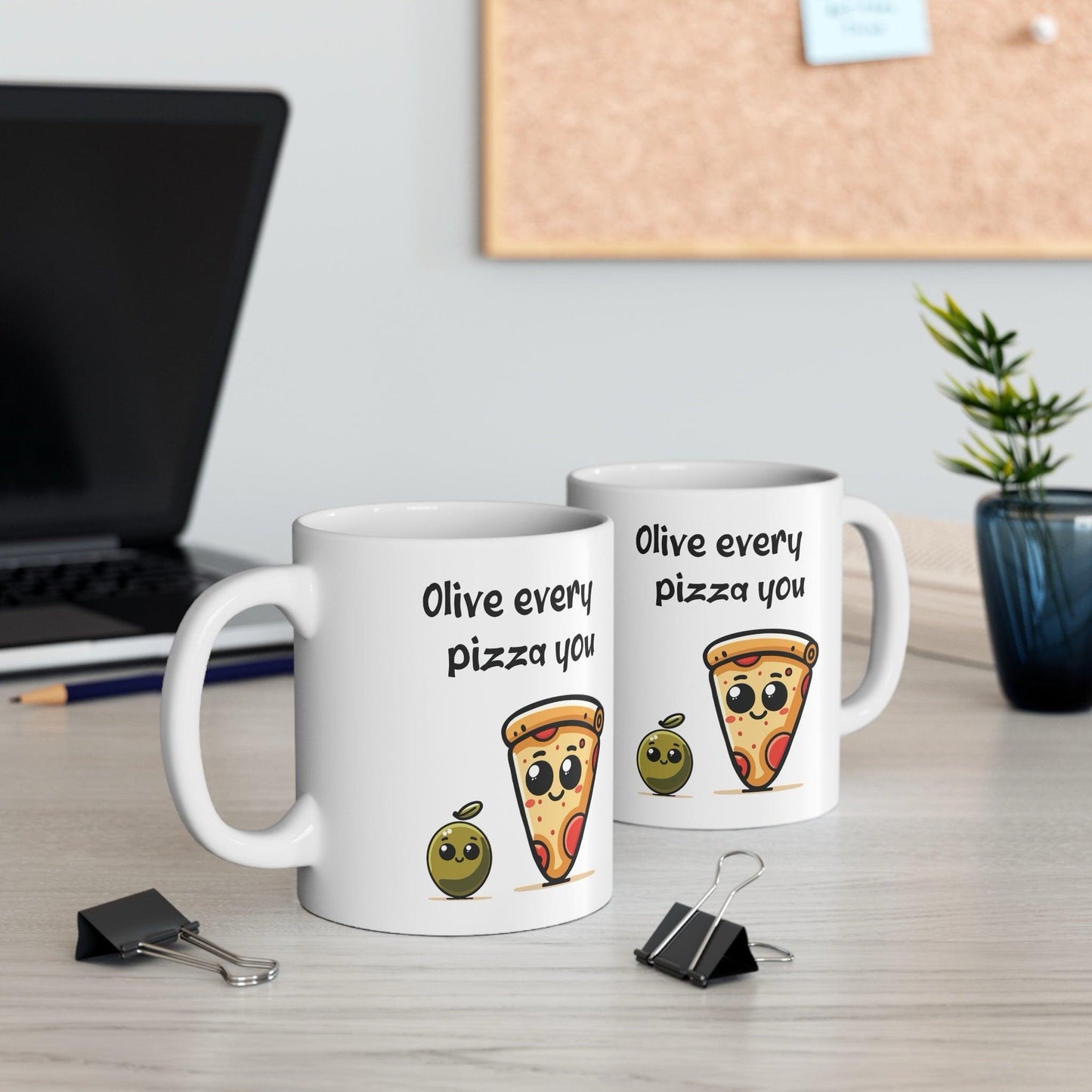 Olive Every Pizza You – Punny 11 oz Ceramic Mug - mezetto KEOLIX KEOLIX