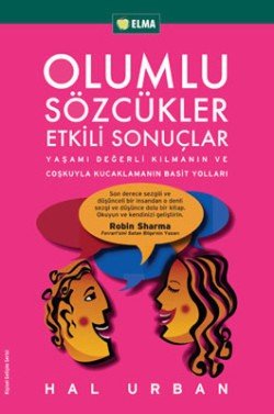 Olumlu Sözcükler Etkili Sonuçlar - mezetto
