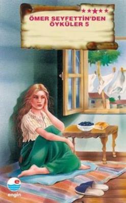 Ömer Seyfettin’den Öyküler 5 - mezetto