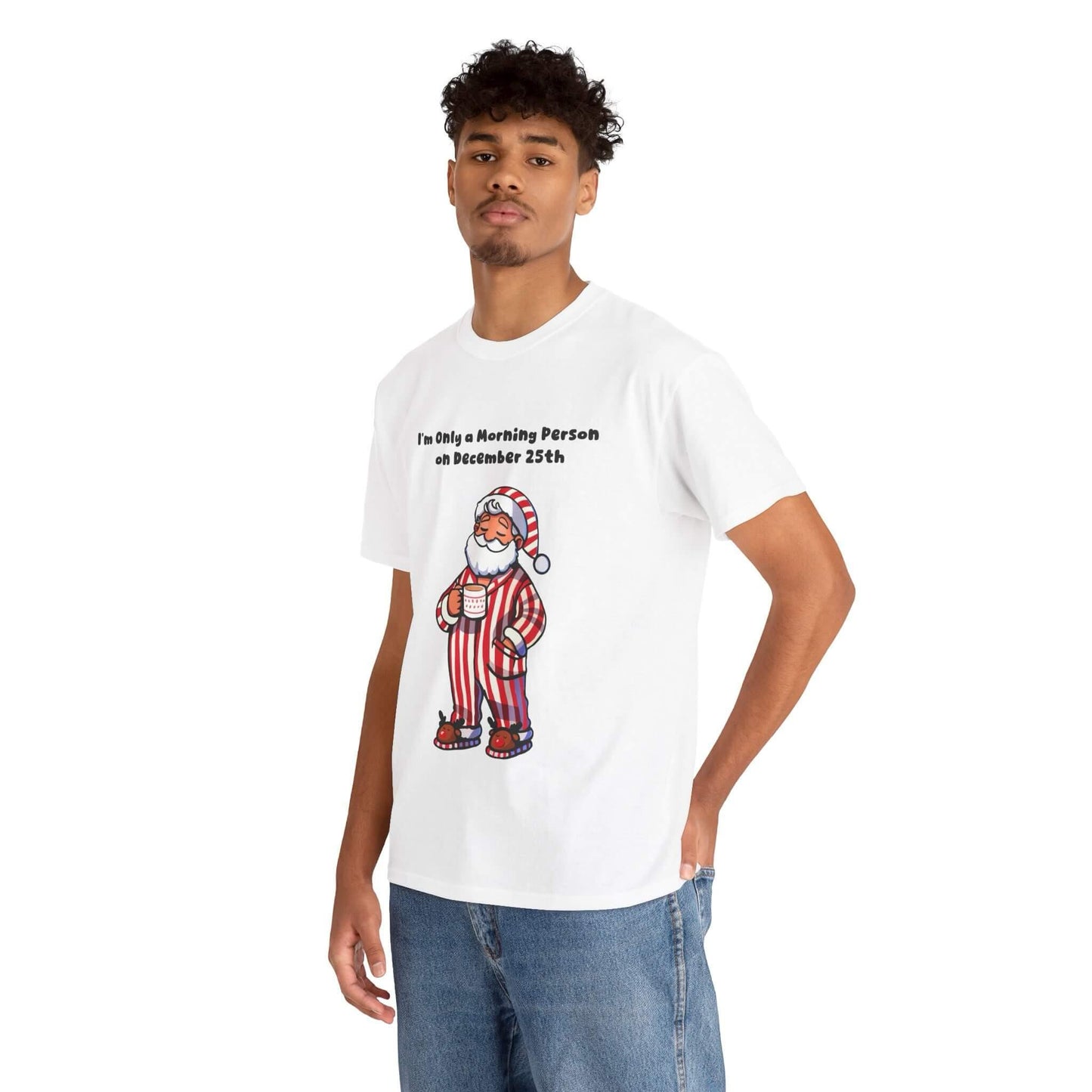 Only a Morning Person on December 25th T-shirt - mezetto KEOLIX KEOLIX
