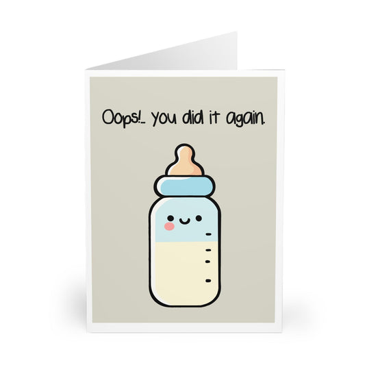 Oops, You Did It Again – Funny Baby Bottle Congrats Card - mezetto KEOLIX KEOLIX