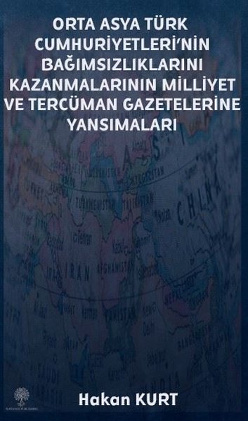 Orta Asya Türk Cumhuriyetleri'nin bağımsızlıklarını Kazanmalarının Milliyet ve Tercüman Gazetelerine