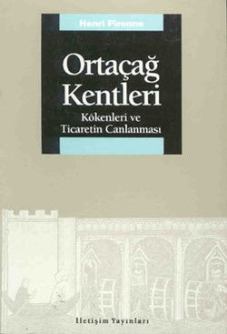 klasik Kentleri: Kökenleri ve Ticaretin Canlanması