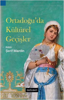 Ortadoğu’da Kültürel Geçişler