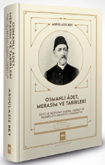 Osmanlı Adet, Merasim ve Tabirleri (Çiltli)