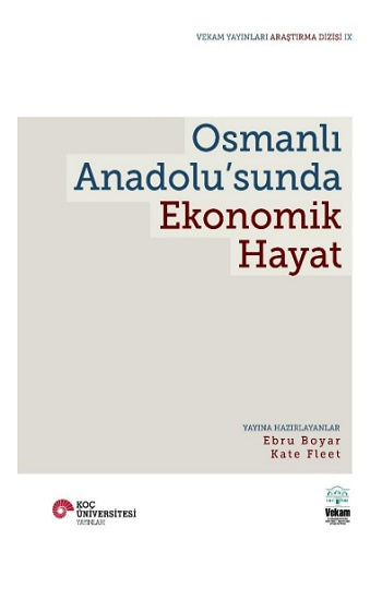 Osmanlı Anadolu'da Ekonomik Hayat