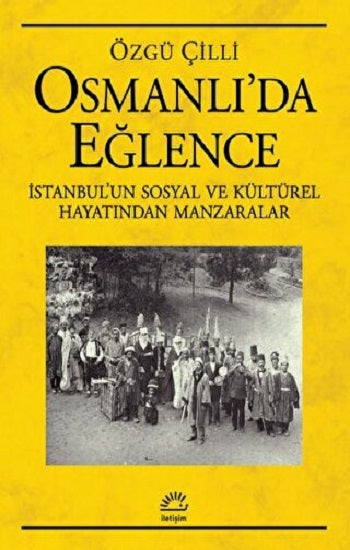 Osmanlı'da Eğlence
