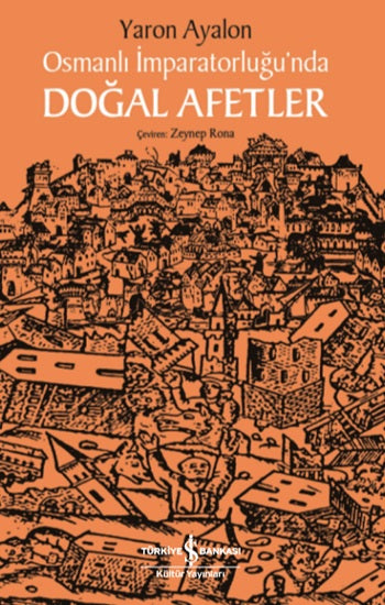 Osmanlı İmparatorluğu'nda Doğal Afetler