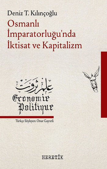 Osmanlı İmparatorluğu’nda İktisat ve Kapitalizm