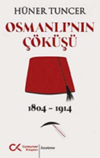 Osmanlı'nın Çöküşü