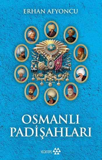 Osmanlı Padişahları (Çiltli)