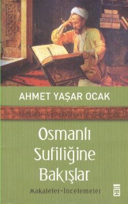 Osmanlı Sufiliğine Bakışlar - mezetto