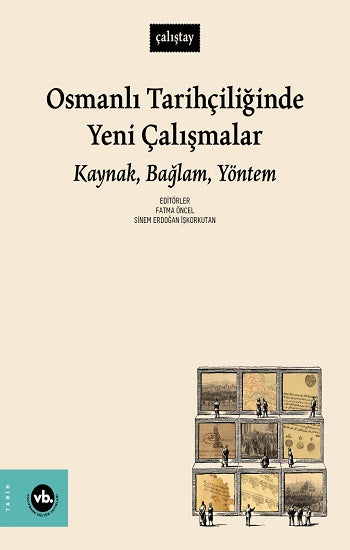 Osmanlı Tarihinde Yeni Çalışmalar