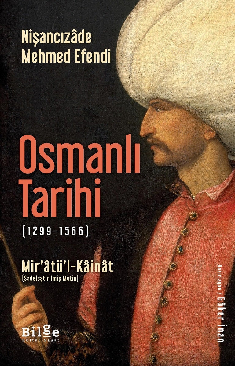 Osmanlı Tarihi (1299 - 1566) Mir’atü’l-Kainat