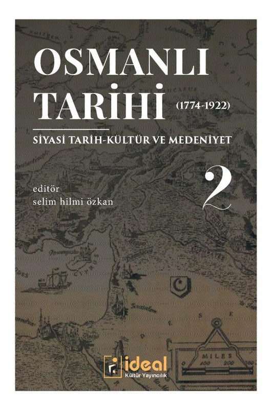 Osmanlı Tarihi-2 (1774-1922)