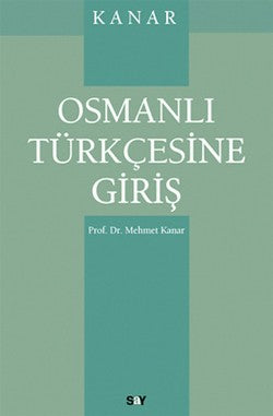 Osmanlı Türkçesine Giriş