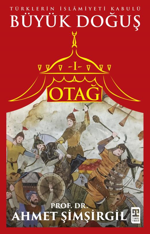 Otağ Serisi I - Büyük Doğuş