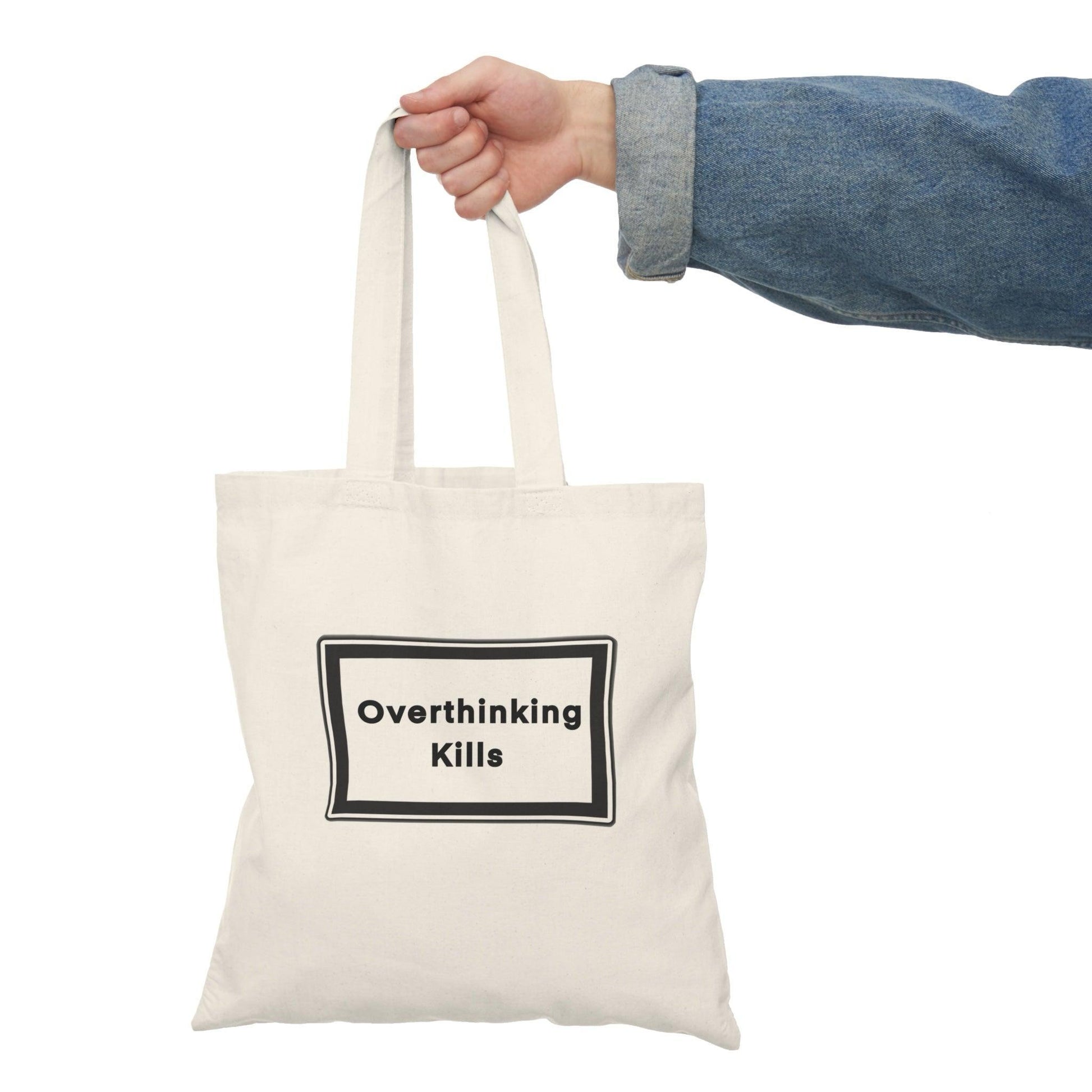 Overthinking Kills Tote – Statement Bag - mezetto KEOLIX KEOLIX