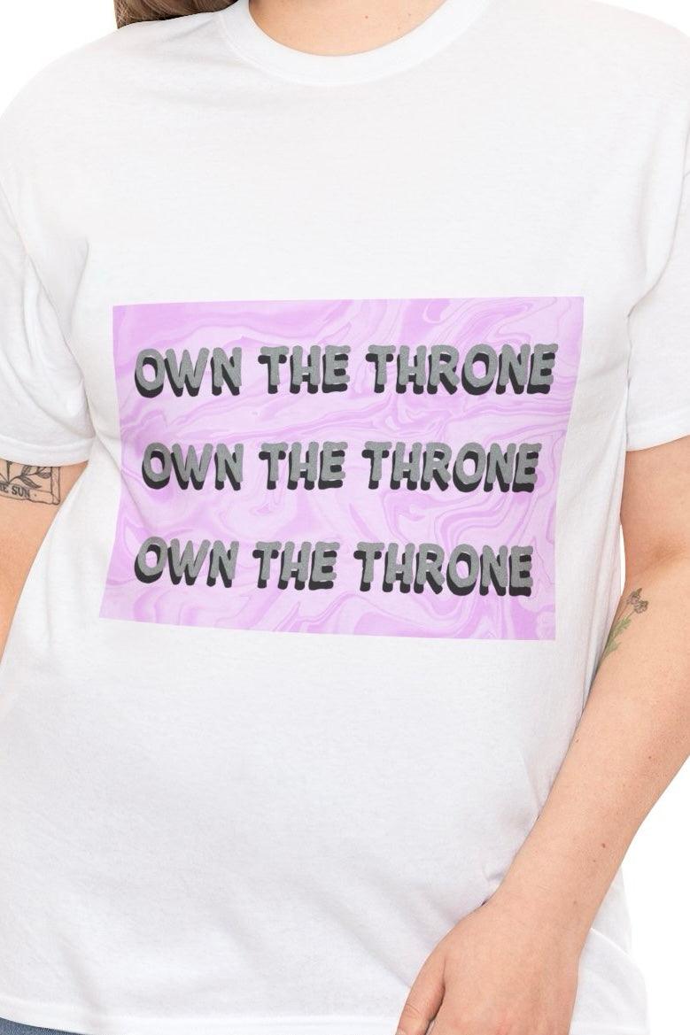 Own the Throne T-Shirt | Royal Empowerment Tee - mezetto KEOLIX KEOLIX