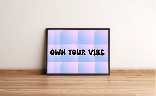 Own Your Vibe Art Print – Bold Pastel Typography Wall Art - mezetto KEOLIX KEOLIX