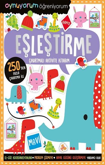 Oynuyorum Öğreniyorum - Eşleştirme Çıkartmalı Aktivite Kitabım - İndigo Çocuk Kitap