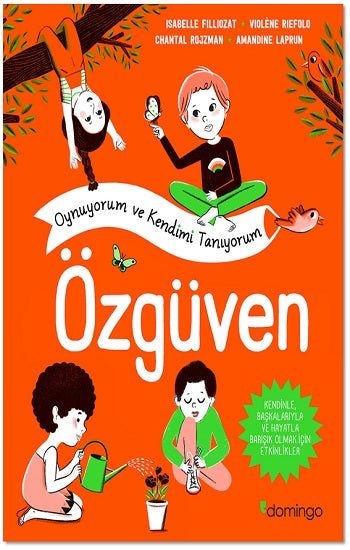 Oynuyorum ve Kendimi Tanıyorum -Özgüven