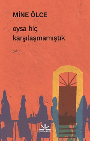 Oysa Hiç Karşılaşmamıştık - Potkal Kitap Kitap