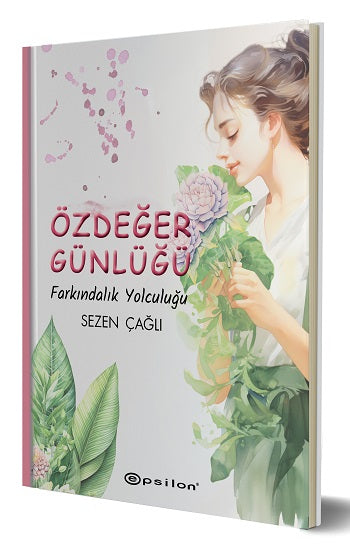 Özdeğer Günlüğü - Farkındalık Yolculuğu (Fleksi Kapak)